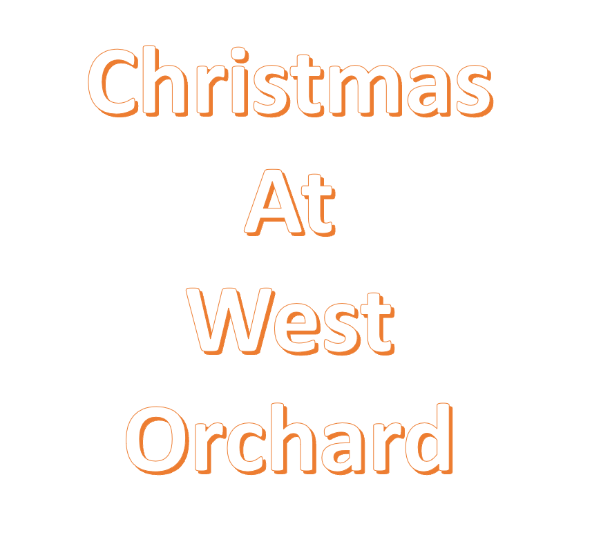 Christmas at West Orchard
