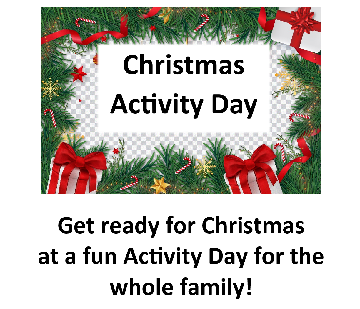 Christmas Activity Day – 10am – 1pm Saturday 2nd December 2023